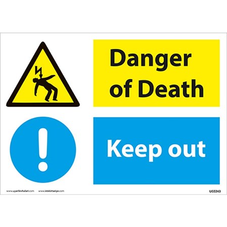 Danger of Death - Keep Out Uyarı Levhası resmi