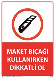 Maket Bıçağı Kullanırken Dikkatli Ol  resmi