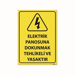 Elektrik Panosuna Dokunmak Tehlikeli ve Yasaktır Uyarı Levhası için detaylı bilgi göster Elektrik Panosuna Dokunmak Tehlikeli ve Yasaktır Uyarı Levhası resmi