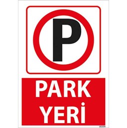 Park Yeri Uyarı Levhası için detaylı bilgi göster Park Yeri Uyarı Levhası resmi