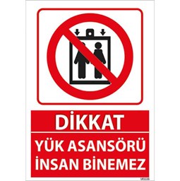 Yük Asansörü İnsan Binemez Uyarı Levhası için detaylı bilgi göster Yük Asansörü İnsan Binemez Uyarı Levhası resmi
