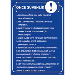 Önce Güvenlik Talimatı Uyarı Levhası için detaylı bilgi göster Önce Güvenlik Talimatı Uyarı Levhası resmi