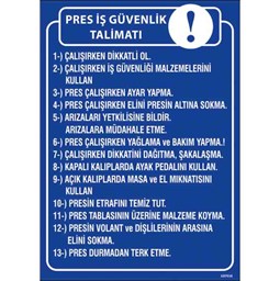 Pres iş Güvenlik Talimatı Uyarı Levhası için detaylı bilgi göster Pres iş Güvenlik Talimatı Uyarı Levhası resmi