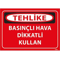 Basınçlı Hava Dikkatli Kullan Uyarı Levhası için detaylı bilgi göster Basınçlı Hava Dikkatli Kullan Uyarı Levhası resmi