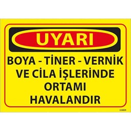 Boya İşlerinde Ortamı Havalandır Uyarı Levhası için detaylı bilgi göster Boya İşlerinde Ortamı Havalandır Uyarı Levhası resmi
