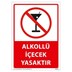 Alkollü İçecek Yasaktır Uyarı Levhası resmi
