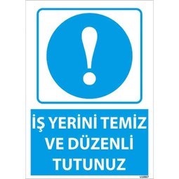 İş Yerini Temiz Tutunuz Uyarı Levhası için detaylı bilgi göster İş Yerini Temiz Tutunuz Uyarı Levhası resmi