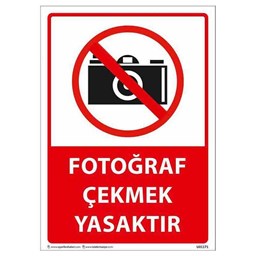 Fotoğraf Çekmek Yasaktır Uyarı Levhası resmi