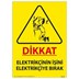 Elektrikçinin İşini Elektrikçiye Bırak Uyarı Levhası resmi