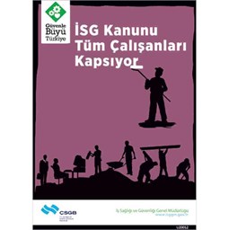 İş Güvenliği Afişi - İSG Kanunu Tüm Çalışanları Kapsıyor resmi