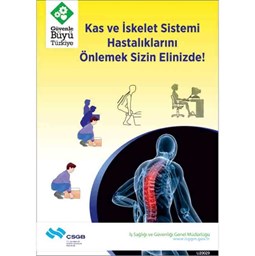 İş Güvenliği Afişi - Kas ve İskelet Sistemi Hastalıklarını Önlemek Sizin Elinizde resmi