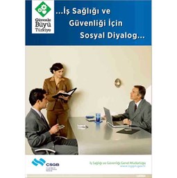 İş Güvenliği Afişi - İş Sağlığı ve Güvenliği İçin Sosyal Diyalog için detaylı bilgi göster İş Güvenliği Afişi - İş Sağlığı ve Güvenliği İçin Sosyal Diyalog resmi
