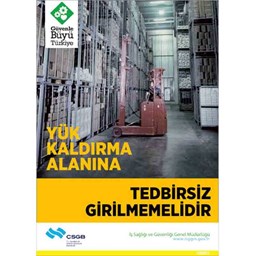 İş Güvenliği Afişi - Yük Kaldırma Alanına Tedbirsiz Girilmemelidir için detaylı bilgi göster İş Güvenliği Afişi - Yük Kaldırma Alanına Tedbirsiz Girilmemelidir resmi