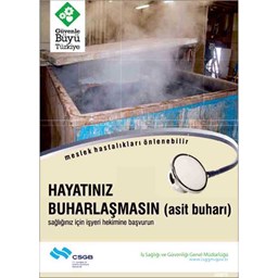 İş Güvenliği Afişi - Hayatınız Buharlaşmasın için detaylı bilgi göster İş Güvenliği Afişi - Hayatınız Buharlaşmasın resmi