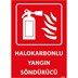 Halokarbonlu Yangın Söndürücü Uyarı Levhası resmi