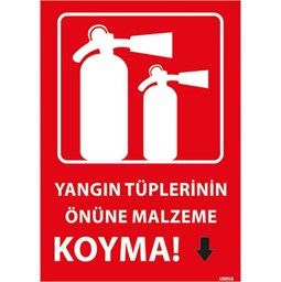 Yangın Tüplerinin Önüne Malzeme Koyma Uyarı Levhası resmi