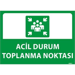 Acil Durum Toplanma Noktası Uyarı Levhası için detaylı bilgi göster Acil Durum Toplanma Noktası Uyarı Levhası resmi