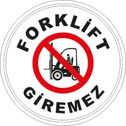 Forklift Giremez Yer Etiketi 30 cm Çap için detaylı bilgi göster Forklift Giremez Yer Etiketi 30 cm Çap resmi