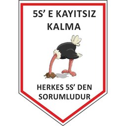 5S Kayıtsız Kalma Flaması için detaylı bilgi göster 5S Kayıtsız Kalma Flaması resmi