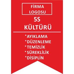 5S Kültürü Flaması için detaylı bilgi göster 5S Kültürü Flaması resmi