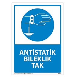 Antistatik Bileklik Tak Uyarı Levhası için detaylı bilgi göster Antistatik Bileklik Tak Uyarı Levhası resmi