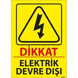 Elektrik Devre Dışı Uyarı Levhası resmi