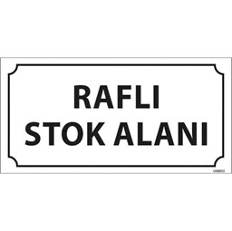 Raflı Stok Alanı Kapı İsimliği resmi