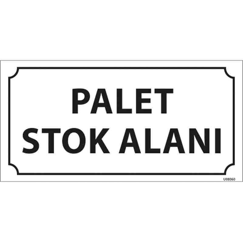 Palet Stok Alanı Kapı İsimliği resmi