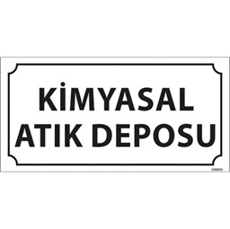 Kimyasal Atık Deposu Kapı İsimliği resmi