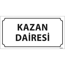 Kazan Dairesi Kapı İsimliği için detaylı bilgi göster Kazan Dairesi Kapı İsimliği resmi