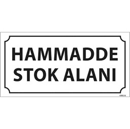 Hammadde Stok Alanı Kapı İsimliği resmi
