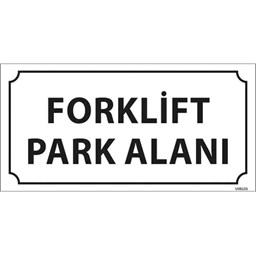 Forklift Park Alanı Kapı İsimliği resmi